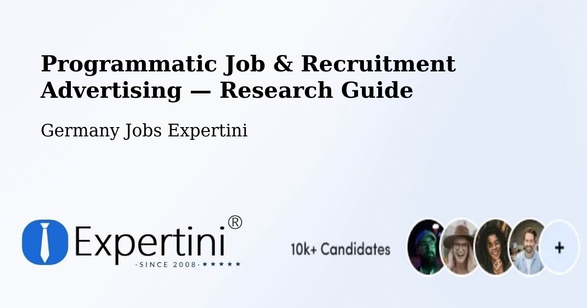 Programmatic Job & Recruitment Advertising — Research Guide – Fell