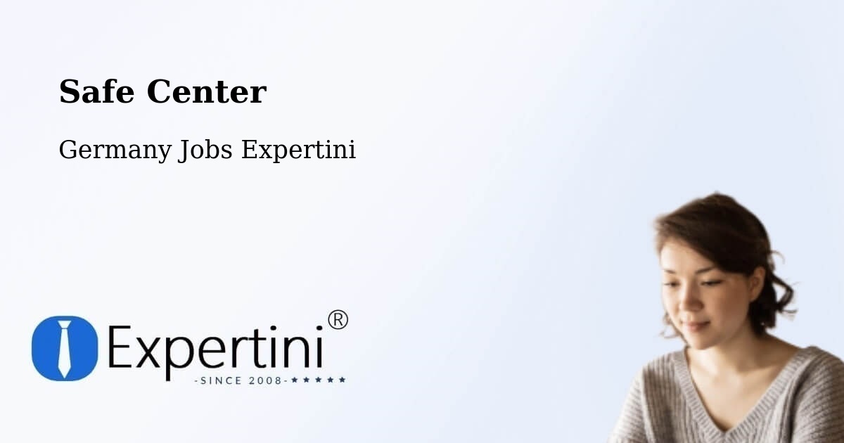 Safe Center - Germany Jobs Expertini